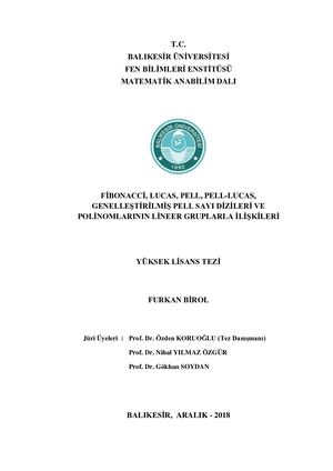 Fibonacci, Lucas, Pell, Pell Lucas, Genelleştirilmiş Pell Sayı Dizileri Ve Polinomlarının Lineer Gruplarla İlişkileri - Birol Furkan