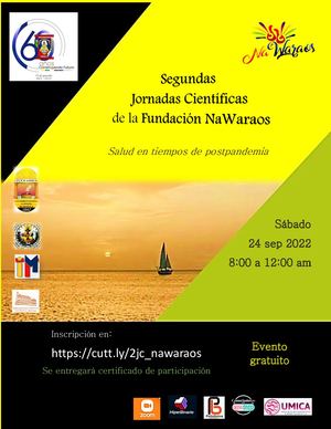 Segundas Jornadas Científicas De La Fundación Na Waraos 24 Sep 2022