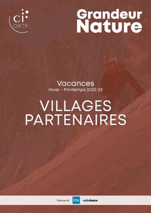 GRANDEUR NATURE HIVER-PRINTEMPS 2023 Adultes/Familles - VILLAGES PARTENAIRES