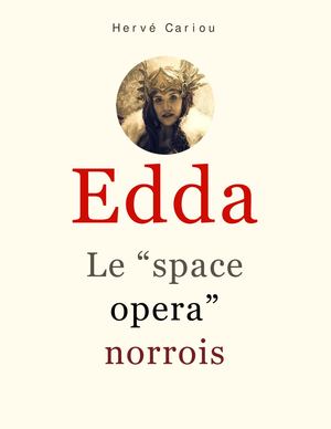 Edda : Le “space opera” norrois