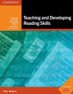 Teaching And Developing Reading Skills Cambridge Handbooks For Language Teachers (Peter Watkins) (Z Lib Org)