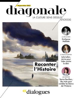 Diagonale n°9, le magazine de Dialogues, septembre 2022