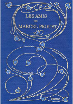 Les Amis De Marcel Proust