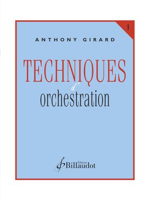 Anthony GIRARD - Techniques D'orchestration Vol1