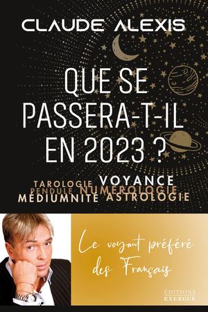 Que se passera-t-il en 2023 ?, Claude ALEXIS (EXTRAIT)