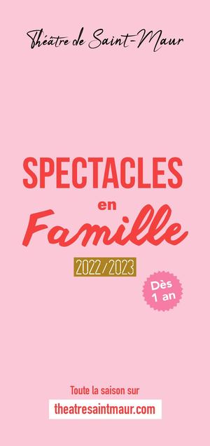 Spectacles en famille au théâtre 2022/23