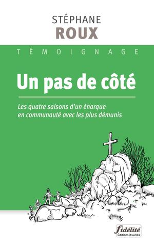 Un Pas De Côté (Extrait) de Stéphane Roux