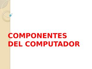 Componentes Del Computador