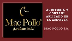 Auditoria Y Control Aplicado En La Empresa Mac Pollo