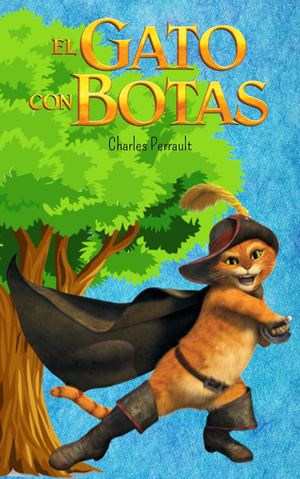 Cuento El Gato Con Botas
