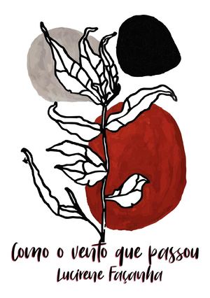 Como o vento que passou, Lucirene Façanha