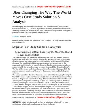 Uber Changing The Way The World Moves Case Study Solution & Analysis