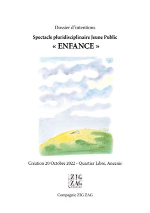 Enfance, le spectacle, dossier d'intentions