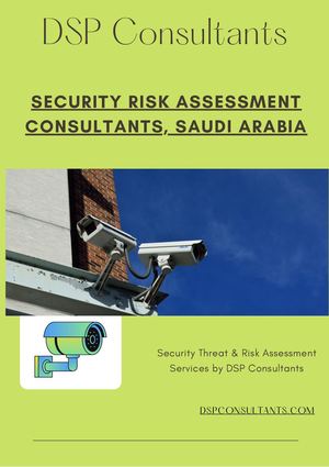 Security Risk Assessment Consultants in saudi Arabia