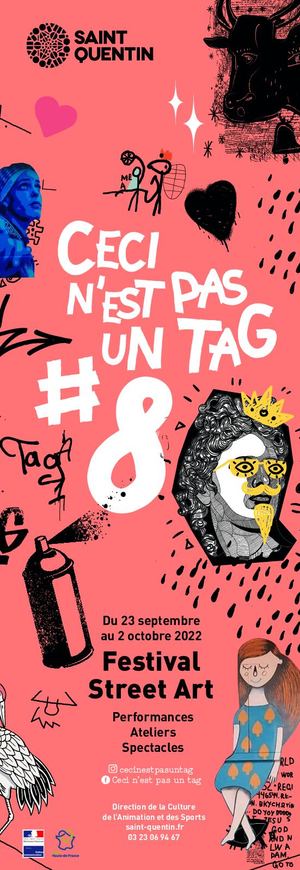 Ceci N'est Pas Un Tag Festival Street Art Saint Quentin 2022