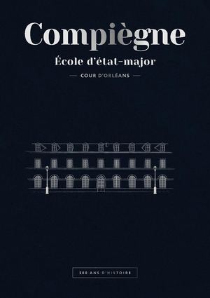 8 - Compiègne - Ancienne école d'état-major