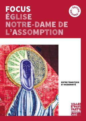 Focus Église Notre-Dame de l'Assomption entre tradition et modernité