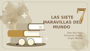 Las 7 Maravillas Del Mundo Presentación Informatica