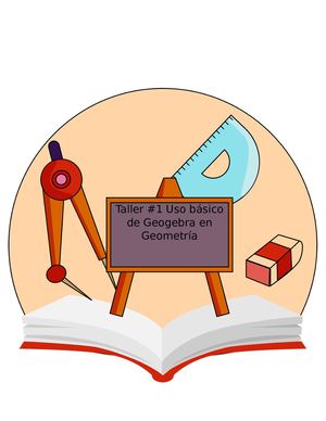 Taller #1 Uso Básico De Geo Gebra En Geometría