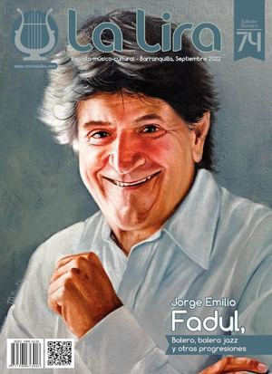 La Lira. Revista músico-cultural. No. 74 . Sept  2022