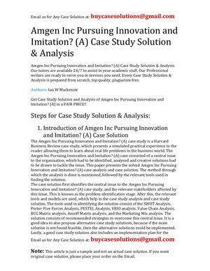 Amgen Inc Pursuing Innovation And Imitation? (A) Case Study Solution Analysis