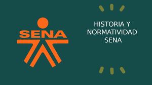 Historia Y Normatividad Sena