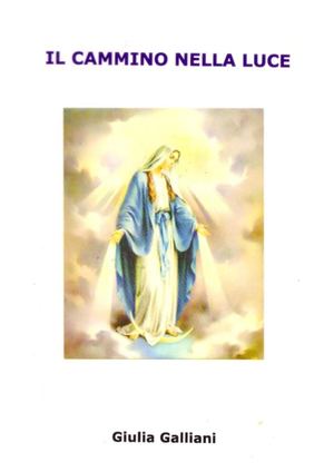 Il Cammino Nella Luce