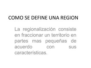 Como Se Define Una Region