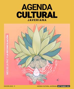 Agenda Cultural Javeriana Septiembre 2022