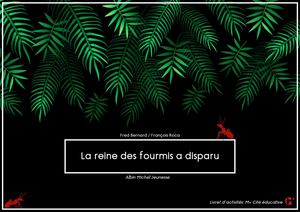 La reine des fourmis a disparu