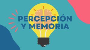 Percepcion Y Memoria