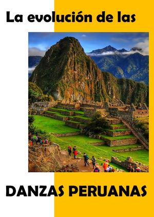 La Evolucion De La Danza Peruana