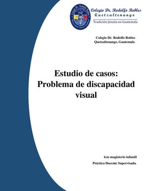 Estudio De Casos Problema De Discapacidad Visual