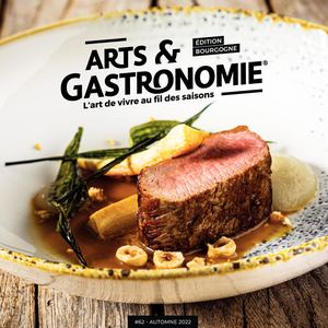 ARTS & GASTRONOMIE #62 AUTOMNE 2022
