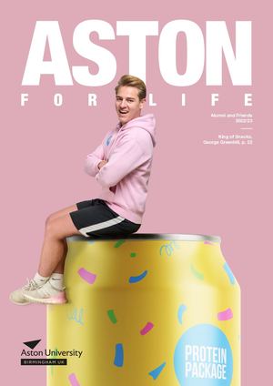 Aston For Life - Alumni Magazine 2022