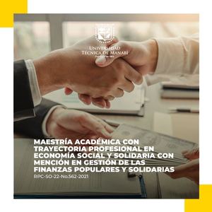 Economía Social Y Solidaria Con Mención En Gestión De Las Finanzas Populares Y Solidarias - agosto 2022