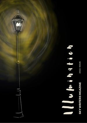 Illumination Sky Writers Magazine 2022
