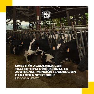 Maestria En Zootecnia Produccion Ganadera Sostenible - agosto 2022