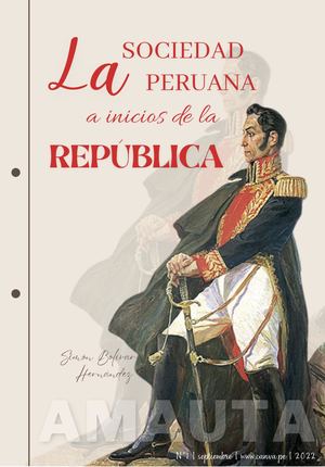 La Sociedad Peruana A Inicios De LA Republica