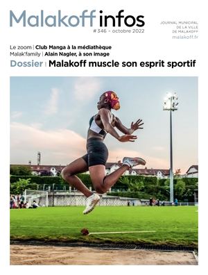 Malakoff muscle son esprit sportif - Malakoff infos n°346 - Octobre 2022