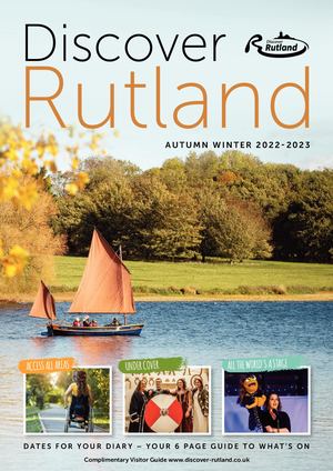 Discover Rutland Autumn | Winter 2022 Digital Edition