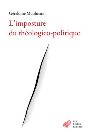 Extrait : Géraldine Muhlmann - L'imposture du théologico-politique
