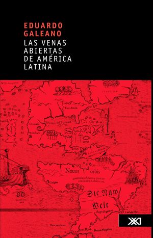 Las Venas Abiertas De Amxrica Latina