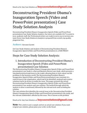 Deconstructing President Obama's Inauguration Speech (Video And Power Point Presentation) Group Case Study Solution Analysis