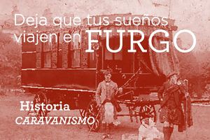 Historia de las autocaravanas / Alfonso Freire