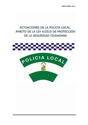 62-22 ACTUACIONES DE LA POLICÍA LOCAL. ÁMBITO DE LA LEY 4/2015 DE PROTECCIÓN DE LA SEGURIDAD CIUDADANA