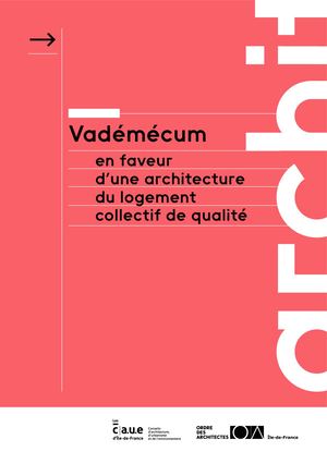 Vadémécum en faveur d'une architecture du logement collectif de qualité