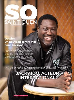 Saint-Ouen (SO) le magazine de la Ville - OCTOBRE 2022