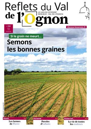 Reflets du Val de l'Ognon, n° 151, avril 2022