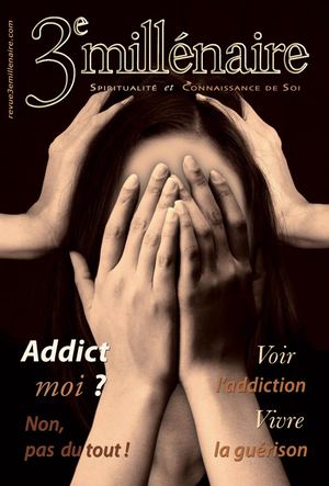 Extrait de 3e Millénaire n°145 sur l'addiction